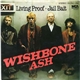 Wishbone Ash - Living Proof · Jail Bait