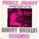 Prince Jammy Presents Barry Brown - Showcase