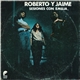 Roberto Y Jaime - Sesiones Con Emilia