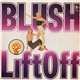 Blush - Lift Off