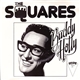 The Squares - Buddy Holly