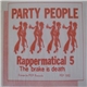 Rappermatical 5 - Party People