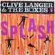 Clive Langer & The Boxes - Splash