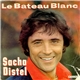 Sacha Distel - Le Bateau Blanc