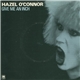 Hazel O'Connor - Give Me An Inch