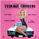 Various - Teen-Age Cruisers Original Soundtrack